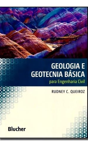 Geologia e Geotecnia Básica para Engenharia Civil