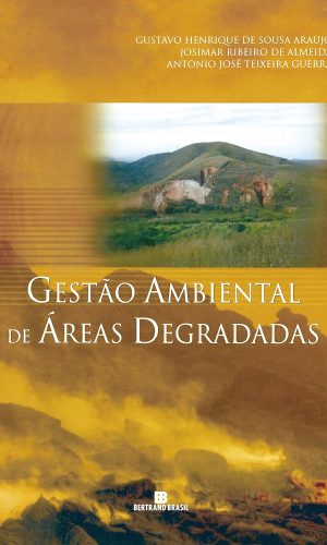 Gestão ambiental de áreas degradadas