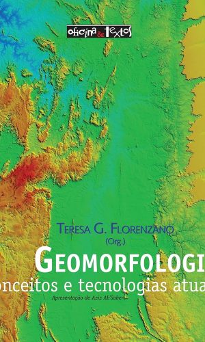 Geomorfologia: conceitos e tecnologias atuais
