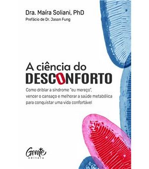 A Ciência Do Desconforto