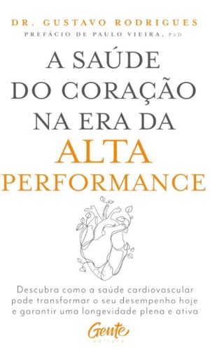 A saúde do coração na era da alta performance