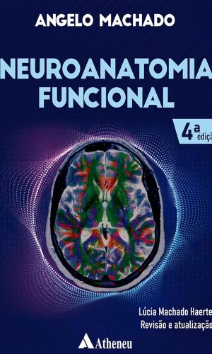 Neuroanatomia Funcional - 4 edição