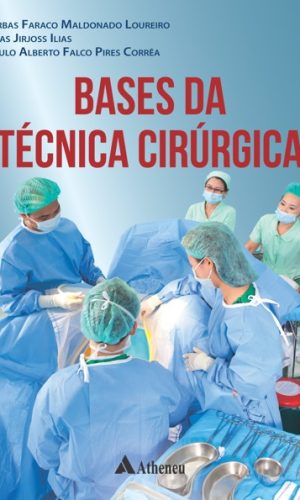Bases da técnica cirúrgica