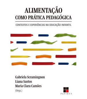 Alimentação Como Prática Pedagógica