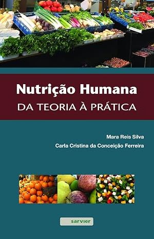 Nutricao Humana - Da Teoria A Pratica