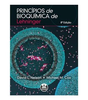 Princípios de Bioquímica de Lehninger