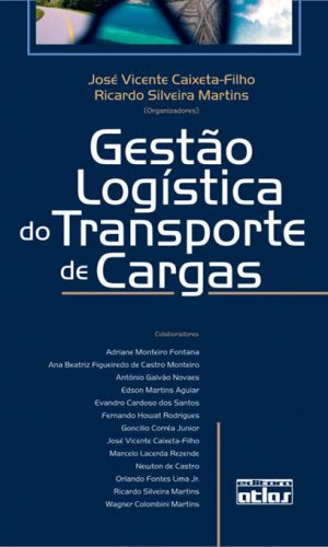Gestão Logística do Transporte de Cargas