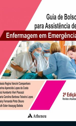Guia de Bolso para Assistencia de Enfermagem em Emergência