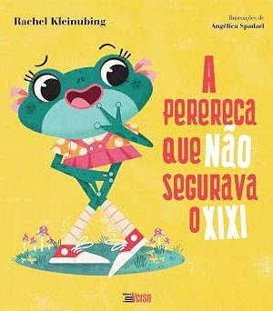 A Perereca Que Não Segurava O Xixi