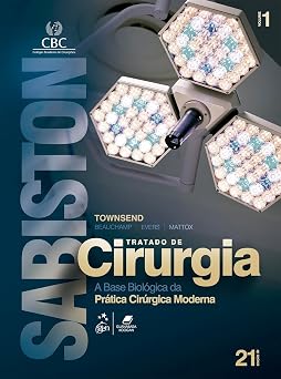Sabiston Tratado de Cirurgia: A Base Biológica da Prática Cirúrgica Moderna - 2 volumes