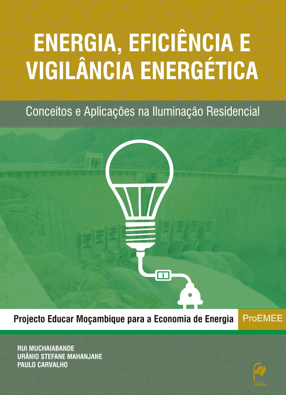 Energia, Eficiência e Vigilância Energética: Conceitos e Aplicações na Iluminação Residencial