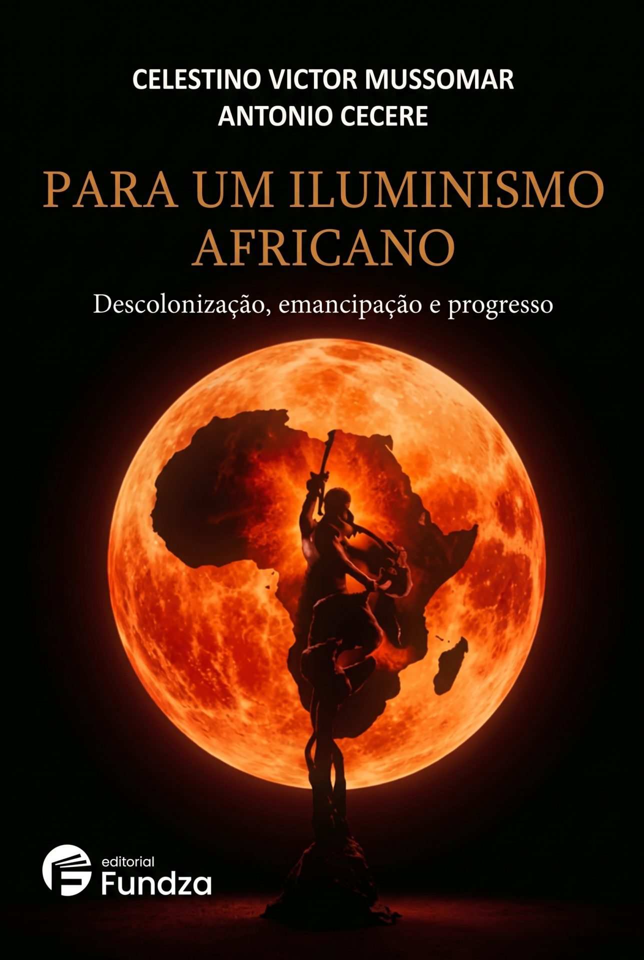Para um iluminismo africano – Descolonização, emancipação e progresso