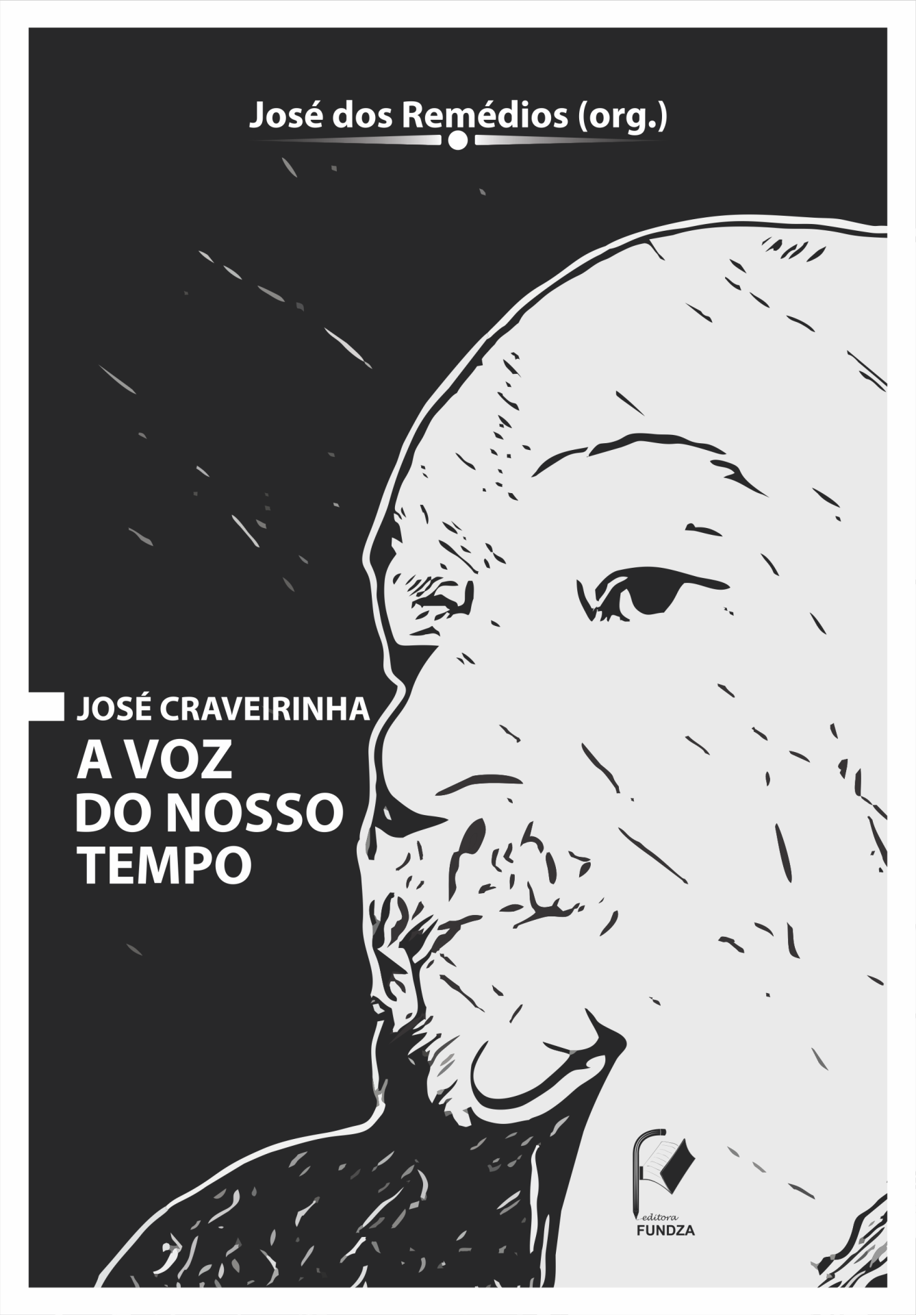 José Craveirinha: A Voz do Nosso Tempo