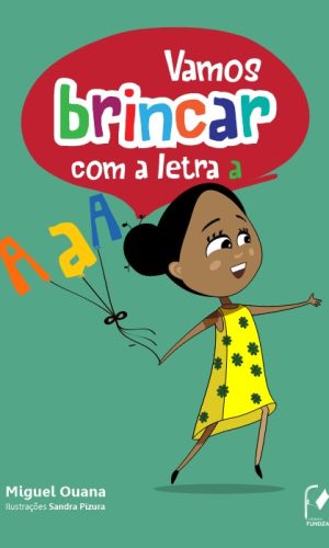 Vamos Brincar com a Letra A