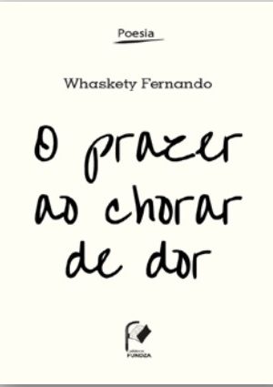 O Prazer no chorar se dor